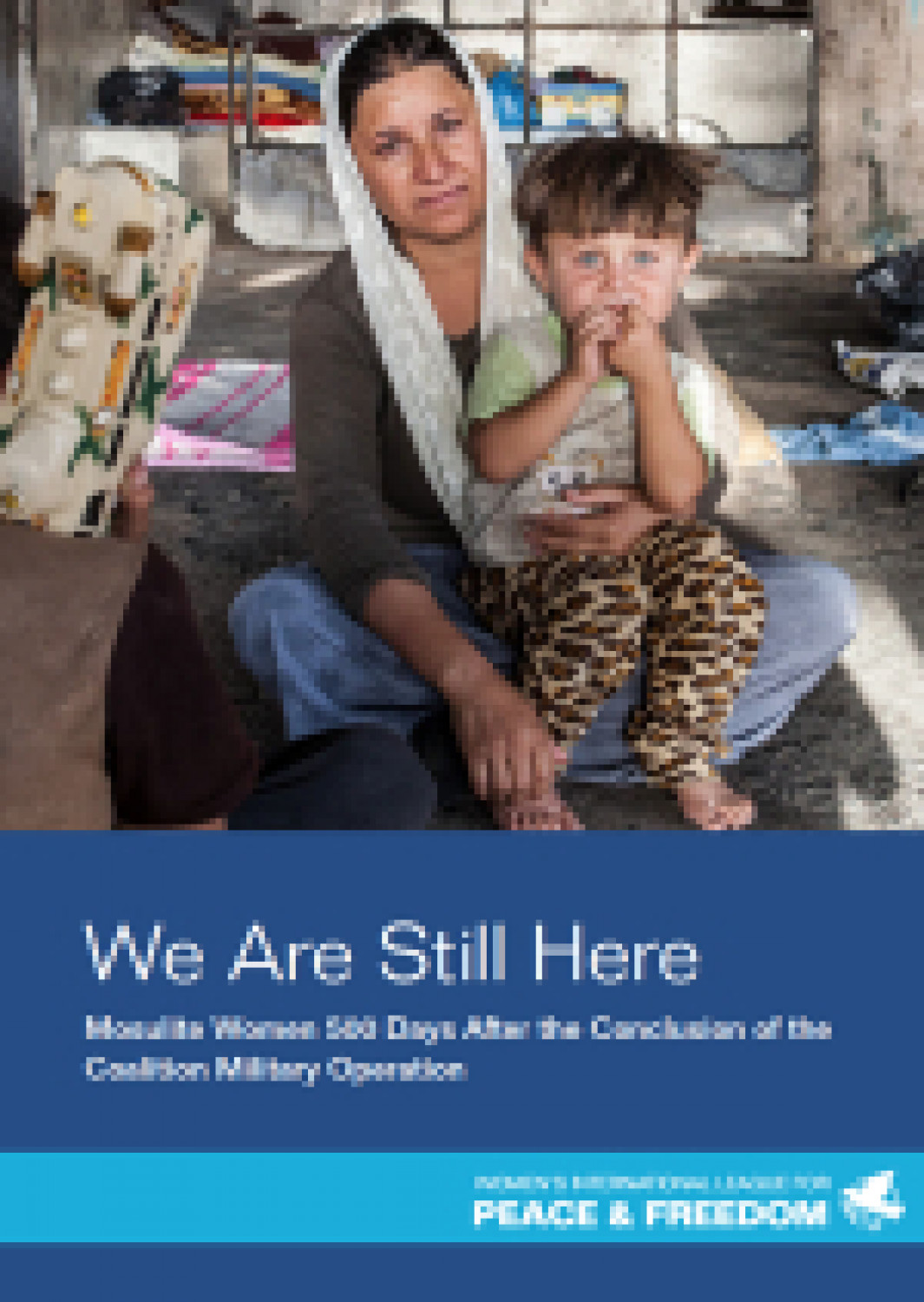 We Are Still Here: Mosulite Women 500 Days After the Conclusion of the Coalition Military Operation