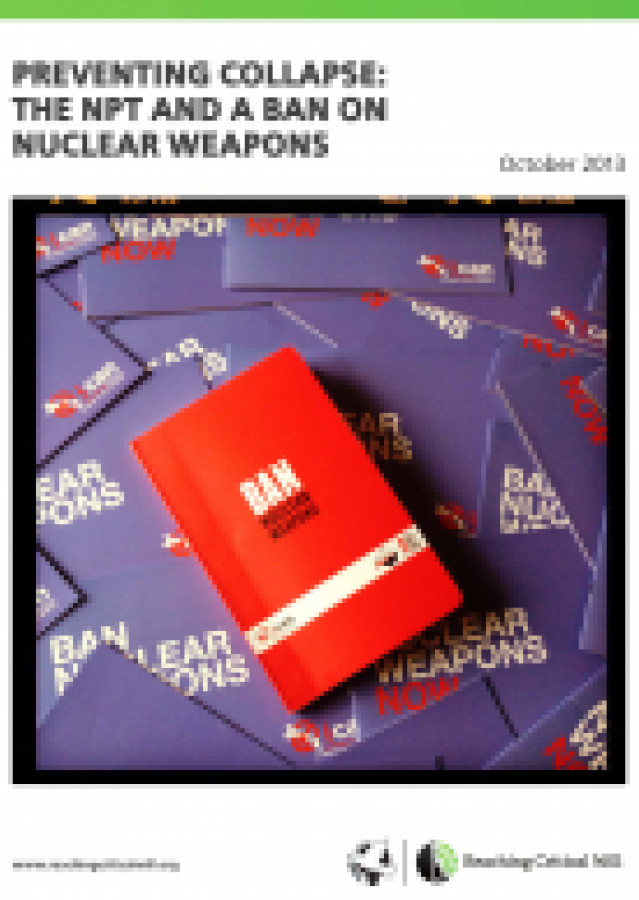 Preventing collapse: the NPT and a ban on nuclear weapons