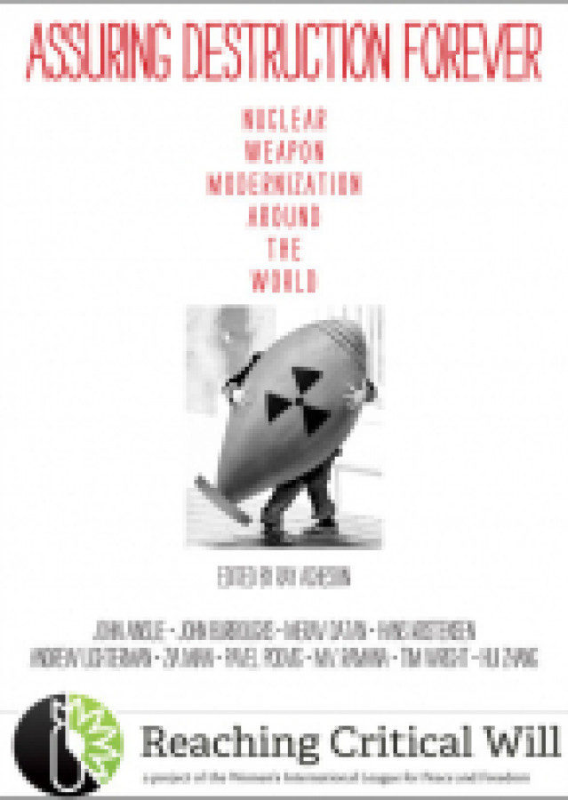 Assuring destruction forever: nuclear weapon modernization around the world