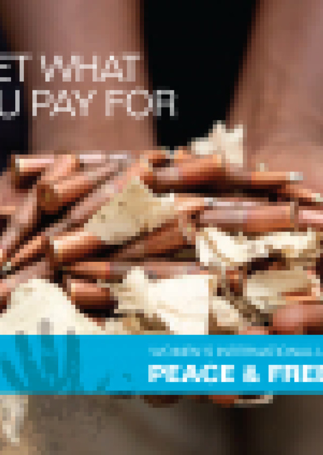 You get what you pay for, WILPF