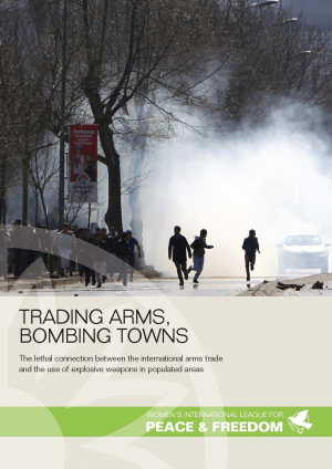 Trading arms, bombing towns: the lethal connection between the international arms trade and the use of explosive weapons in populated areas