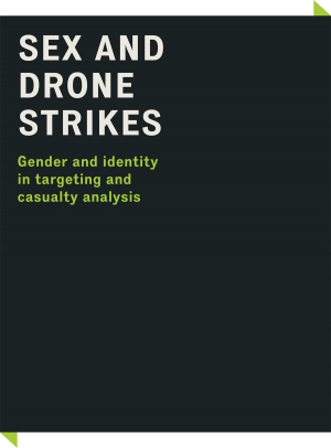 Sex and drone strikes: gender and identity in targeting and casualty analysis