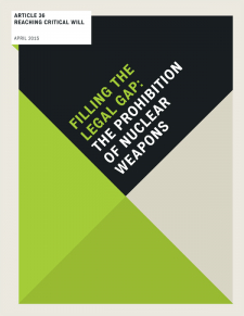 Filling the legal gap: the prohibition of nuclear weapons