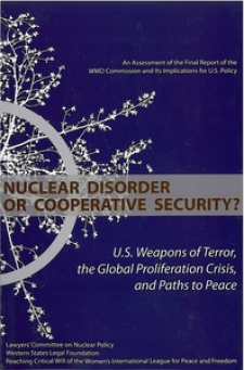 Nuclear Disorder or Cooperative Security?